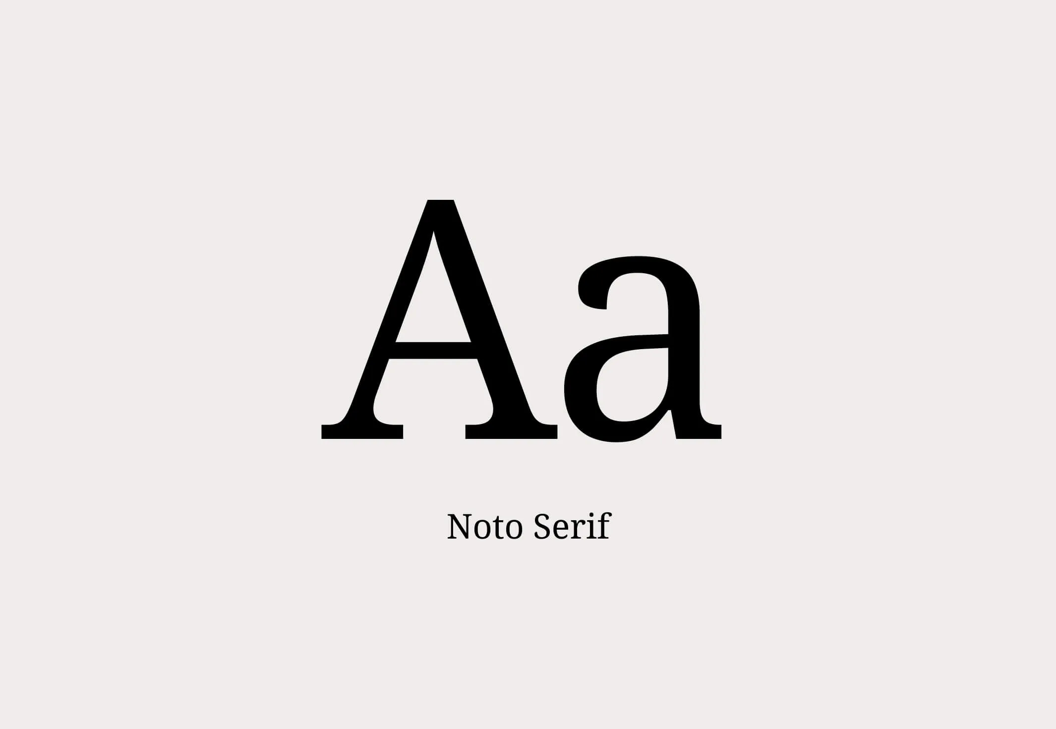 Noto Serif font sample showing uppercase and lowercase A.