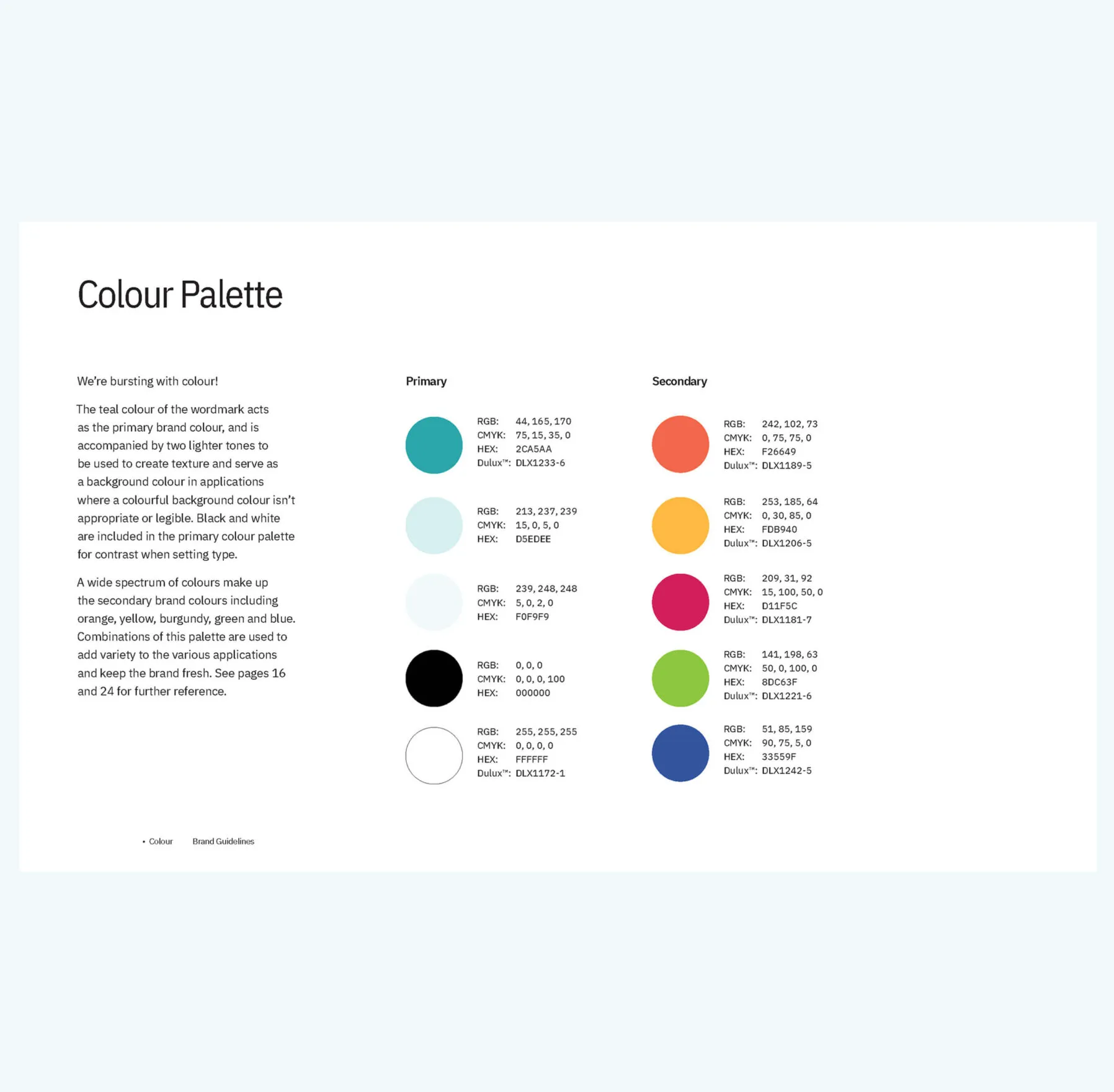 Brand colour palette with primary and secondary colours, including RGB, CMYK and HEX values.